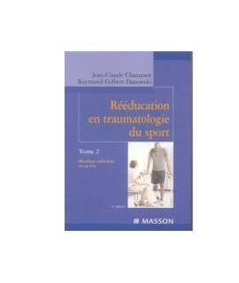 Rééducation en traumatologie du sport - Tome 2 -