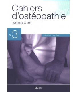 CAHIER D’OSTÉOPATHIE NO 3, 2e édition Ostéopathie du sport