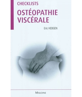 Ostéopathie Viscérale - Principes et techniques
